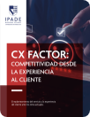 cx-factor-competitividad-desde-la-experiencia-al-cliente-folleto-programa